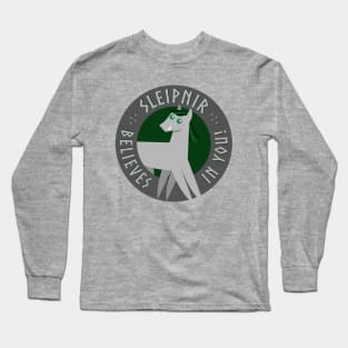 Sleipnir Believes in You! Long Sleeve T-Shirt